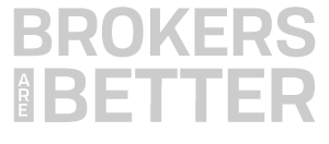 brokers are better
